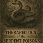 Therapeutics of the Serpent Poisons